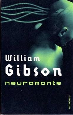 10 grandes libros clásicos de ciencia ficción distópica - Neuromante