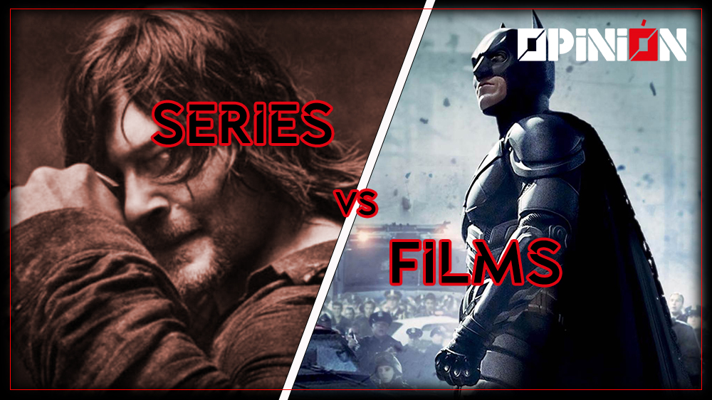 Series vs Peliculas, que prefieres??